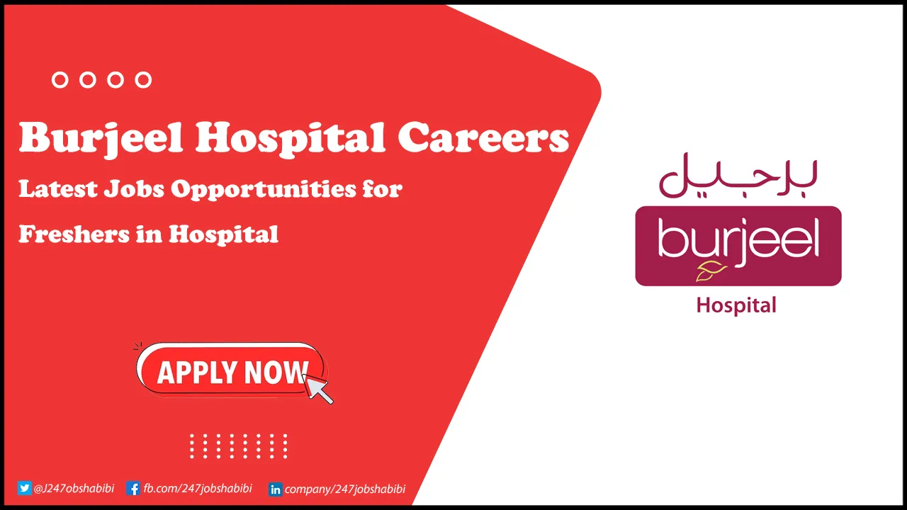 Burjeel Hospital Careers | Submit Online Job Application  Burjeel Hospital Careers